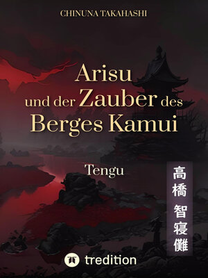 cover image of Arisu und der Zauber des Berges Kamui--Band 3